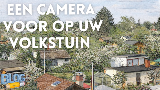 Beveiligingscamera Volkstuin