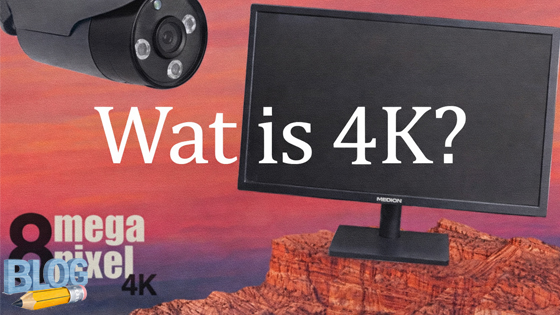Wat is 4K / ultra HD? - blog Camerashop24